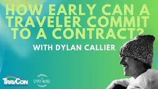 How Early Can a Traveler Commit to a Contract?