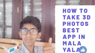 HOW TO TAKE A 3D PHOTO I MALAYALAM I SHANIDFREEKS