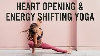 Heart Opening & Energy Shifting Yoga with Annie Clarke