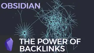 Obsidian - The Power of Backlinks and the Knowledge Graph - Effective Remote Work