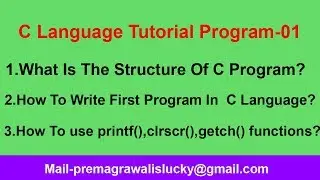 Creating First Program Hello World  in C Programming Language | Program-01|C Programming Tutorial