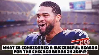 What Is Considered A Successful Season For The Chicago Bears In 2024?