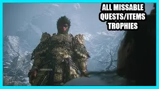 Black Myth Wukong All Permanently Missable Items/Trophies