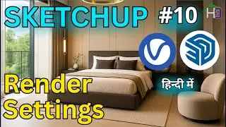 SketchUp V-Ray Render Settings Explained | Day & Night Scene (Hindi)