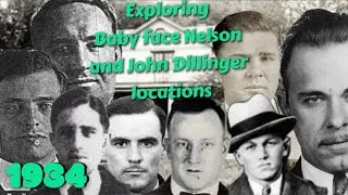 Baby face Nelson and John Dillinger locations 1934 a bad year to be a bank robber