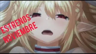 Estrenos ANIMES H de Noviembre - 2022