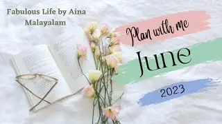 plan with me june 2023. Fabulous Life by Aina malayalam. ഗോൾസ് അച്ചീവ് ചെയ്യാം ✨