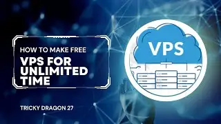 How to make a RDP/VPS? | Unlimited Time | Free |