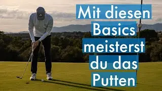 Putting made easy – with these basics nothing can go wrong