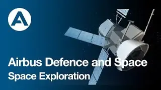 Space exploration by Airbus Defence and Space