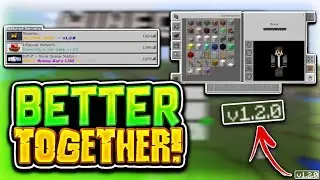 MINECRAFT 1.2 BETTER TOGETHER UPDATE IS RELEASED! iOS, Android, PC, Xbox