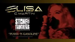 Stoned by Truckers - Pussy 'n Gasoline
