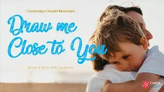 Draw me Close to You