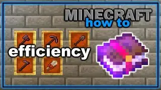 How to Get and Use Efficiency Enchantment in Minecraft! | Easy Minecraft Tutorial