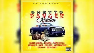 Mr. Bruckshut - "Ghetto Danger Riddim (2023) Mix" (Real Squad Records)