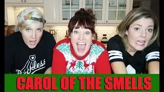 CAROL of the SMELLS w/ Grace Helbig & Hannah Hart