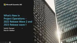 What's New in Dynamics 365 Project Operations - 2022 Release Wave 2 & 2023 Release Wave 1 - TechTalk