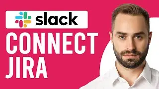 How To Connect Jira To Slack (How To Link/Integrate Jira To Slack)