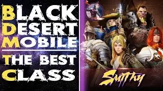 📋Black Desert Mobile Global - Project Overview (The best class)