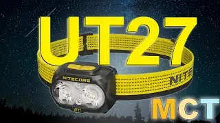 Triple Color Temperature Beam Power! Nitecore UT27 MCT Headlamp