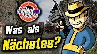 Fallout London | Erstes Update & zukünftige Pläne bekannt!