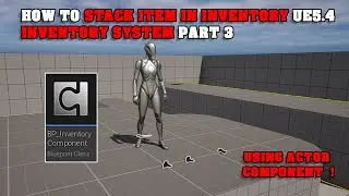 Create the Inventory Component and Stack Item in UE5.4 - Inventory System part 3