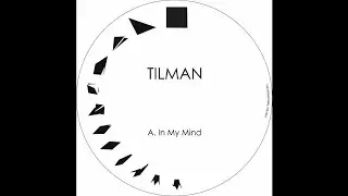 Tilman - In My Mind