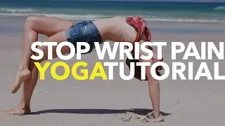 Free Tutorial Stop wrist pain in yoga