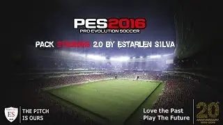 Pes 2016 PC - Pack de ESTADIOS - 2.0 Estarlen 92 ESTADIOS  Links e instalacion