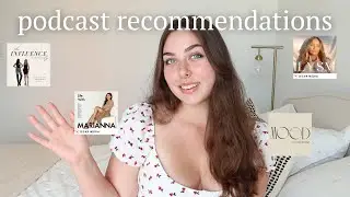podcast recommendations 2022 + the best podcasts for your hot girl walk
