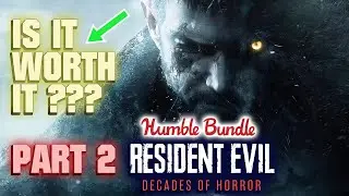 Humble Bundle - Resident Evil Decades of Horror Bundle (Part 2) - August 2022 [Should you buy it?]
