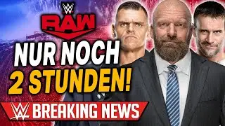 RAW nur noch 2 Stunden! | Wrestling/WWE BREAKING NEWS