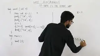 Gate 2016 pyq C Programming | What is output of following C program?void count(int n){static int d=1
