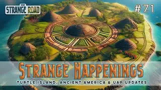 Turtle Island, Ancient America, Luis Elizondo: US has Alien Bodies and Best UFO Photo Ever