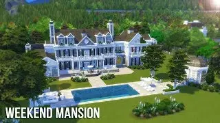 The Sims 4 Speed Build - Weekend Mansion