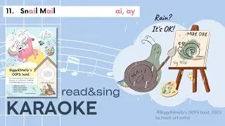 Snail Mail KARAOKE - phonics -ay-, -ai- song