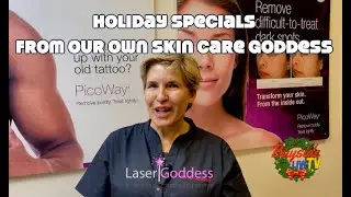 Laser Goddess Treatment Holiday Specials 2023
