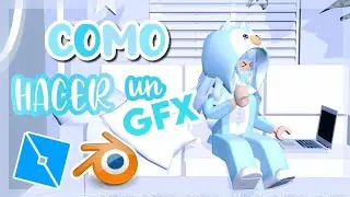 CÓMO HACER un GFX de ROBLOX con un RIG para PRINCIPIANTES! (Blender 2.8 y 2.9) TUTORIAL CON VOZ