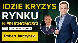 SKUTECZNE negocjacje CEN w nieruchomościach. Wywiad z Robertem Jarczyńskim.