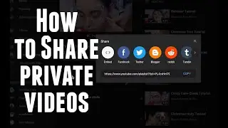 How to share private youtube videos