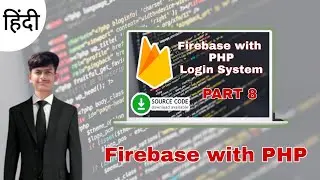 Firebase with PHP Login Registration System Part 8 | Sourcecode | Firebase with php |