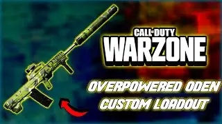 Overpowered Oden Custom Loadout - Call of Duty: Warzone