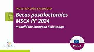 Investigación en Europa 🇪🇺 con las becas MSCA Postdoctoral Fellowships - EF 2024