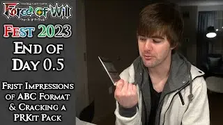 End of Day 0.5 - FoW Fest 2023