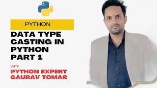Data Type Casting(Practical Implementation in Python)