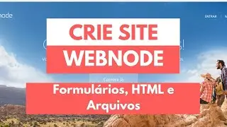 Como Criar Site Webnode - 06 - Formulários, HTML e Arquivos