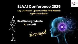 SLAAI Conference 2025: Key Dates and Opportunities for Research Paper Submission | Sri Lanka
