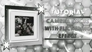 HOW TO MAKE YOUR OWN CAMERA FOCUS OVERLAY + FLICKERING EFFECT | ALIGHT MOTION TUTORIAL 💜