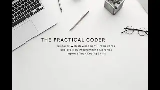 Welcome to The Practical Coder