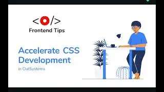 Accelerate CSS Development in OutSystems